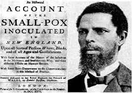 ONÉSIMO, O ESCRAVO DA ÁFRICA OCIDENTAL, ENSINOU À AMÉRICA A CIÊNCIA DA VACINAÇÃO xxx ONESIMUS, ESCLAVE OUEST-AFRICAIN, A ENSEIGNE A L’AMERIQUE LA SCIENCE DE LA VACCINATION xxx WEST AFRICAN SLAVE ONESIMUS TAUGHT AMERICA THE SCIENCE OF VACCINATION