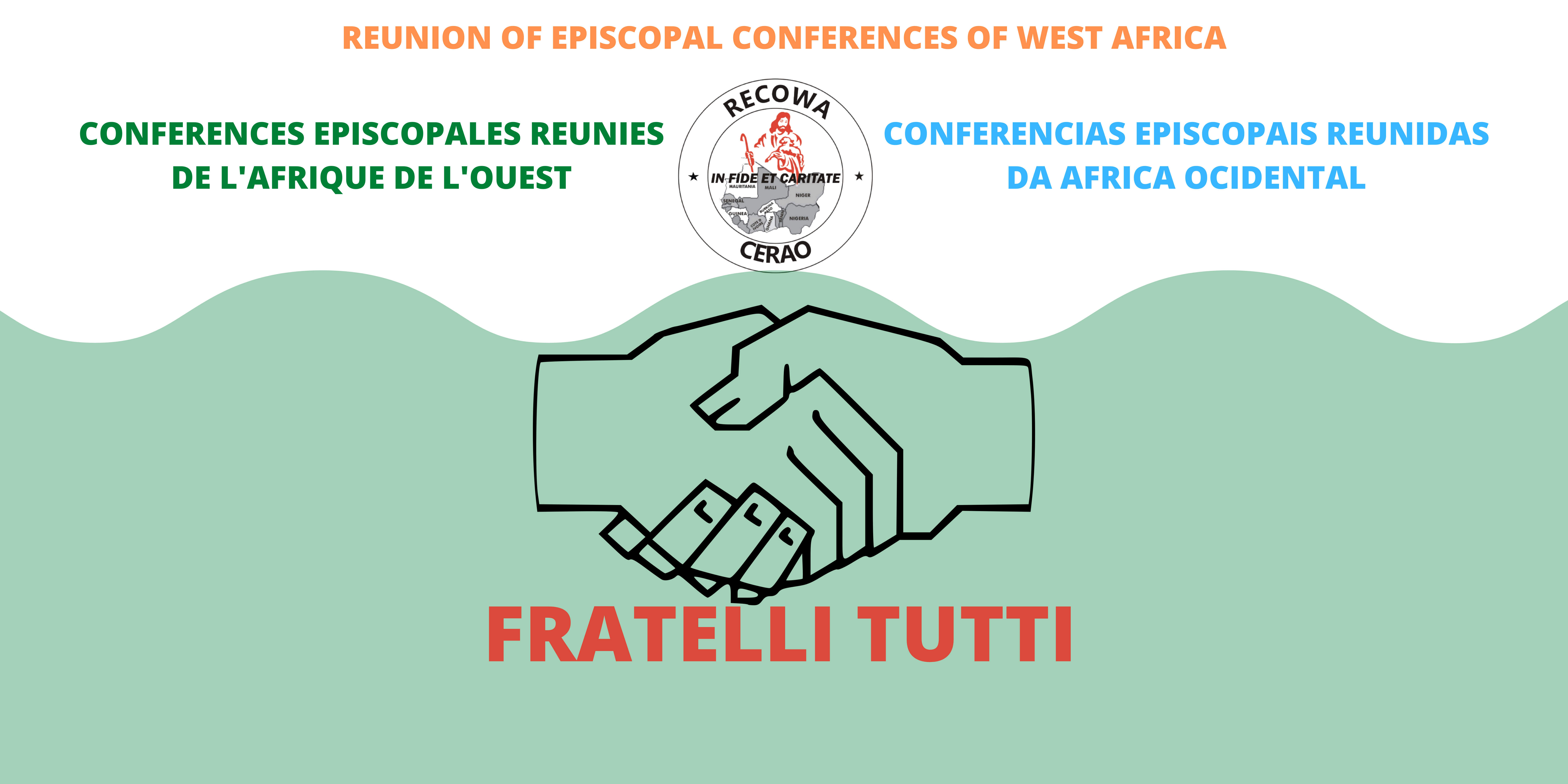 GREETINGS OF GRACE AND PEACE TO YOU FROM RECOWA SECRETARIAT, ABUJA.— SALUTATIONS DE GRACE ET DE PAIX DU SECRETARIAT DE RECOWA, ABUJA.