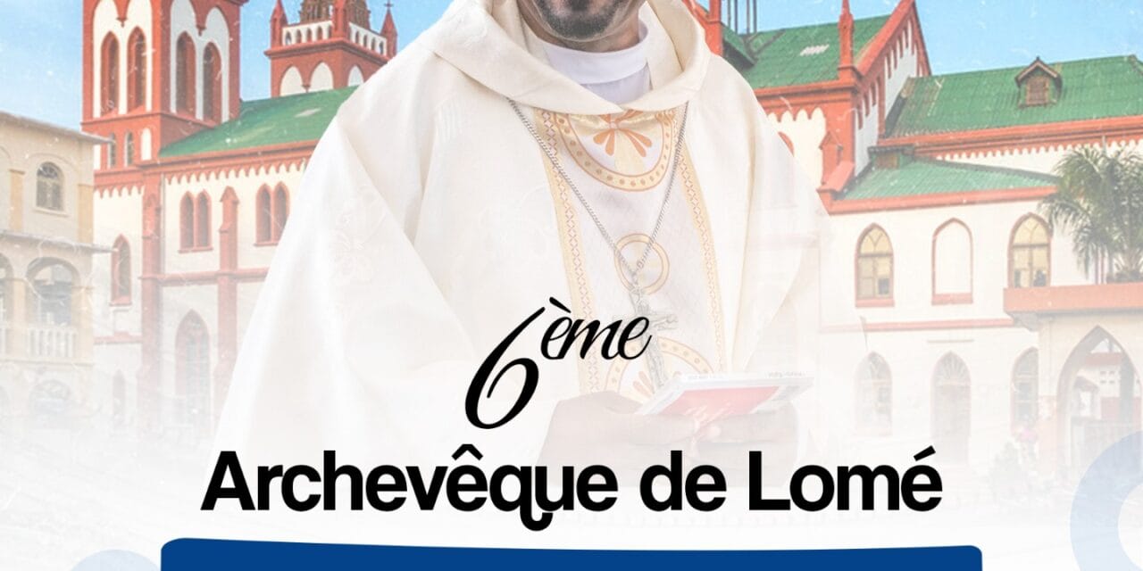 LOME A UN NOUVEL ARCHEVÊCHEQUE